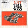 EAT THE GUN - Stripped to the bone