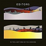 EDITORS - In this light and on this evening-digipack