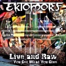 EKTOMORF - Live and raw-you get what you give-cd+dvd