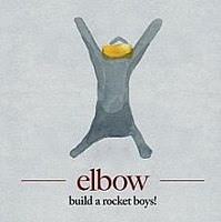 ELBOW /UK/ - Build a rocket boys!