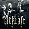 ELDKRAFT /SWE/ - Shaman