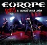 EUROPE - Live!at shepherd´s bush,london-cd+dvd