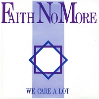 FAITH NO MORE - We care a lot-reedice 2016