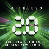 FAITHLESS - Faithless 2.0-2cd-the greatest hits & biggest new remixes