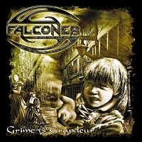 FALCONER /SWE/ - Grime vs.grandeur