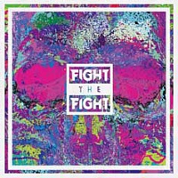 FIGHT THE FIGHT - Fight the fight
