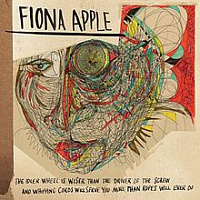 FIONA APPLE /USA/ - The idler wheel is wiser than the driver…