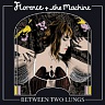 FLORENCE AND THE MACHINE /UK/ - Between two lungs-2cd