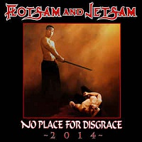 FLOTSAM AND JETSAM /USA/ - No place for disgrace 2014-digipack