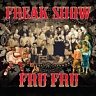 FRU-FRU /CZ/ - Freak show