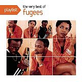 FUGEES - Playlist:the very best of fugees