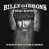 GIBBONS BILLY AND THE BFG´s (ex.ZZ TOP) - Perfectamundo