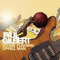 GILBERT PAUL (ex.Mr.BIG) - Stone pushing uphill man-digipack