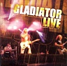 GLADIATOR - Live