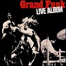 GRAND FUNK RAILROAD - Live album