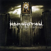 HEAVEN SHALL BURN /GER/ - Deaf to our prayers
