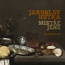 HUTKA JAROSLAV - Mistře jene