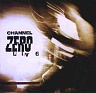CHANNEL ZERO /BEL/ - Live