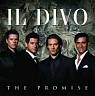 IL DIVO - The promise