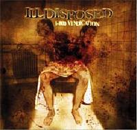 ILLDISPOSED /DEN/ - 1-800 vindication-reedice 2009