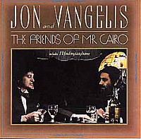 JON AND VANGELIS - The friends of mr.cairo