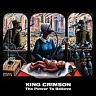 KING CRIMSON - The power to believe