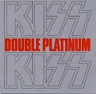 KISS - Double platinum-remastered