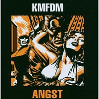 KMFDM - Angst