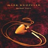 KNOPFLER MARK (DIRE STRAITS) - Golden heart